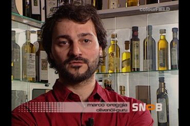 Der kleine SNOB: Die Wahrheit über Olivenöl - Feinschmecker, Fälschungen und Italiens Ölpapst
