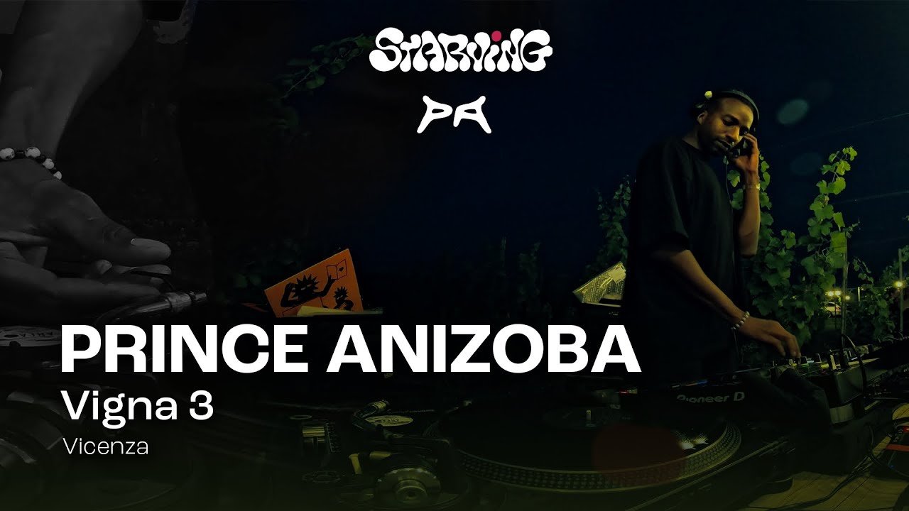 PRINCE ANIZOBA | SUNSET HOUSE DJ SET | VIGNA 3 | VICENZA, ITALY PRINCE ANIZOBA | SUNSET HOUSE DJ SET | VIGNA 3 | VICENZA, ITALY