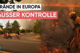 Waldbrand-Inferno in Europa: In vielen Orten bleibt kaum Zeit zur Flucht