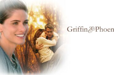 Unheilbar krank und trotzdem verliebt: GRIFFIN & PHOENIX | hoffnungsvolles Liebesdrama GANZER FILM