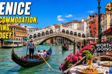 Venice Accommodation, Dining & Budget Italy 4K | Complete Travel Cost Guide for Venice