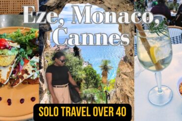 My Solo Weekend on the French Riviera 🇫🇷 | Èze, Monaco & Cannes and more