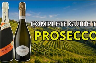 A Complete Guide to PROSECCO