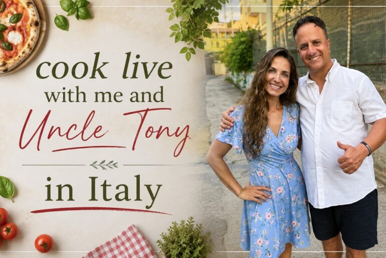 Live Cooking from Naples Italy with Uncle Tony!