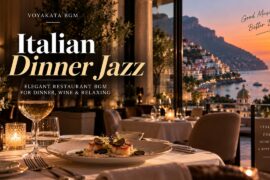 Italian Dinner Jazz 🇮🇹 | Elegant Restaurant BGM for Dinner, Wine & Relaxing | VOYAKATA BGM
