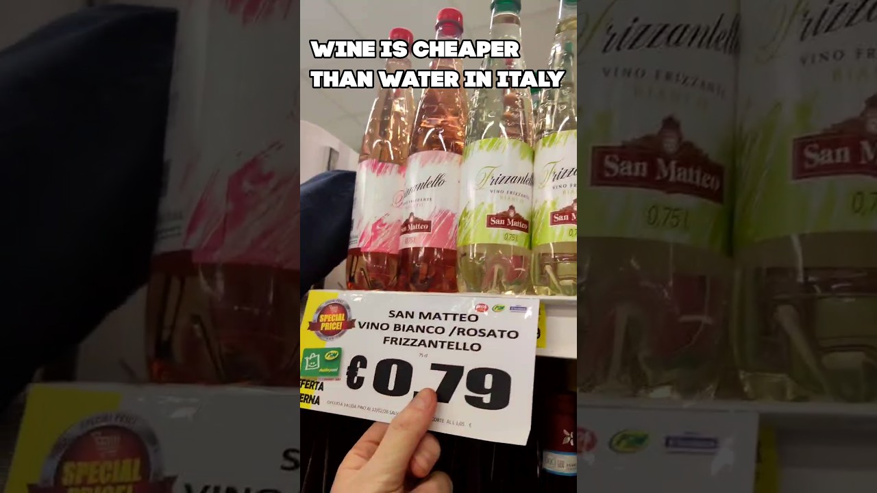 WINE IS CHEAPER THAN WATER IN ITALY WINE IS CHEAPER THAN WATER IN ITALY
