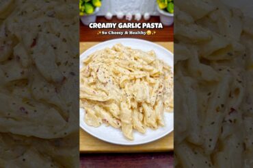 5 Min Creamy Butter Garlic Pasta Recipe 🤤❤️...#shorts #recipe #pasta #viral #trending #shortsfeed