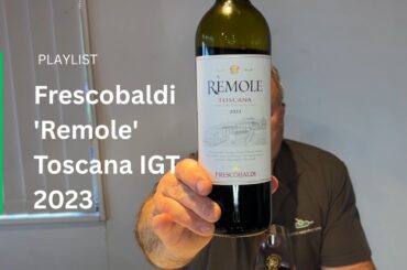 Wine Review: Frescobaldi 'Remole' Toscana IGT 2023