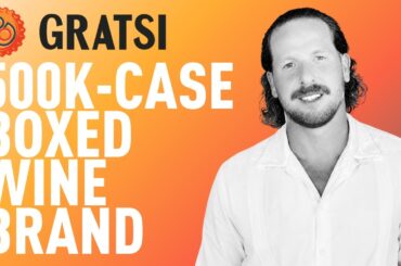 How Gratsi Is Scaling Boxed Wine Past 500K Cases