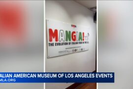 Italian American Museum of Los Angeles: 'Mangia' exhibit brings Italian food, culture and history to life with 2 free events