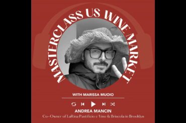 Ep. 2812 Brooklyn’s New Wine Palate: Italian Wine Beyond the Classics with Andrea Mancin | Master...