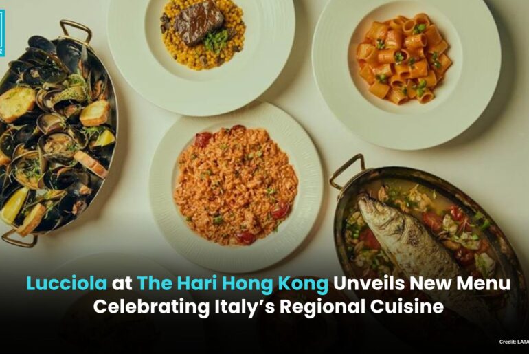 Lucciola at The Hari Hong Kong Unveils New Menu Celebrating Italy’s Regional Cuisine
