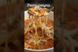 Creamy Lasagna Soup 🍲 | Easy One Pot Comfort Food Recipe#souprecipe #shorts #asmr